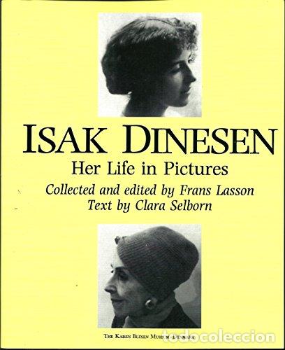 Libri di seconda mano: Isak Dinesen Her Life in Pictures - FRANS LASSON