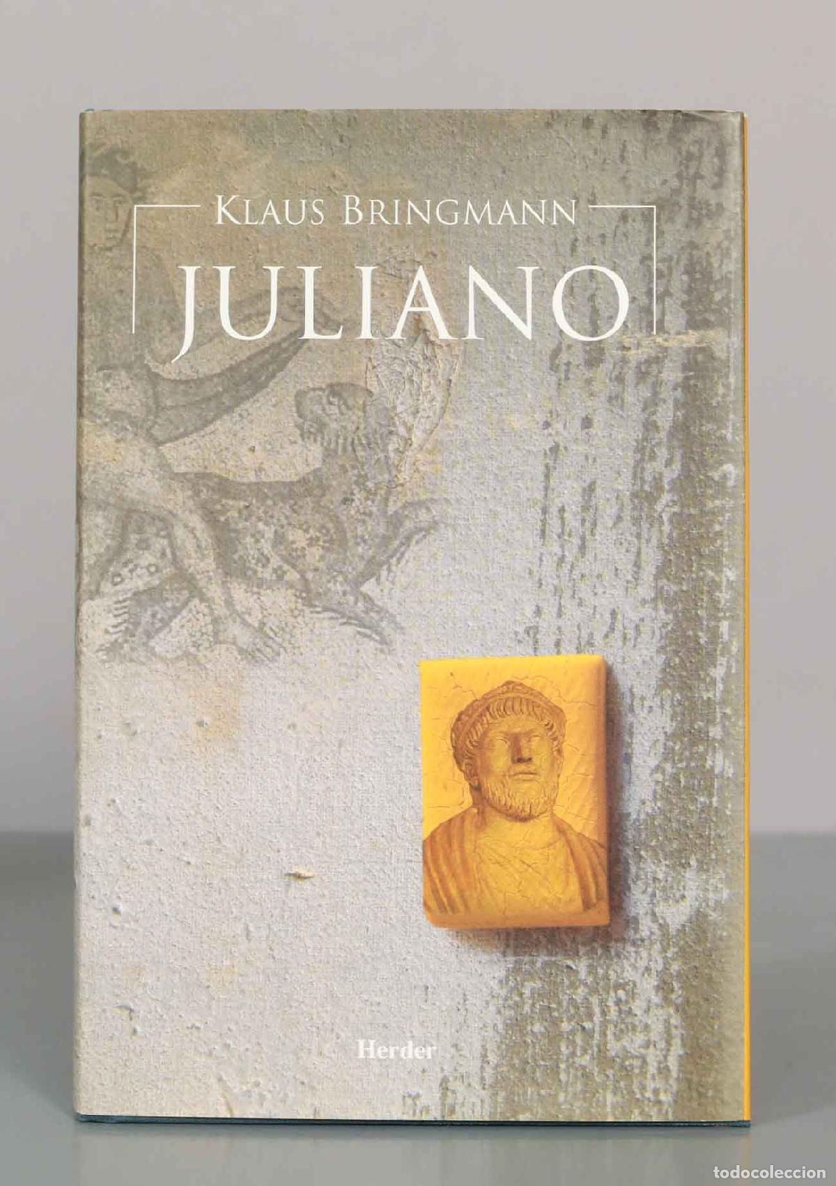 Libros de segunda mano: KLAUS BRINGMANN. JULIANO. - Foto 1