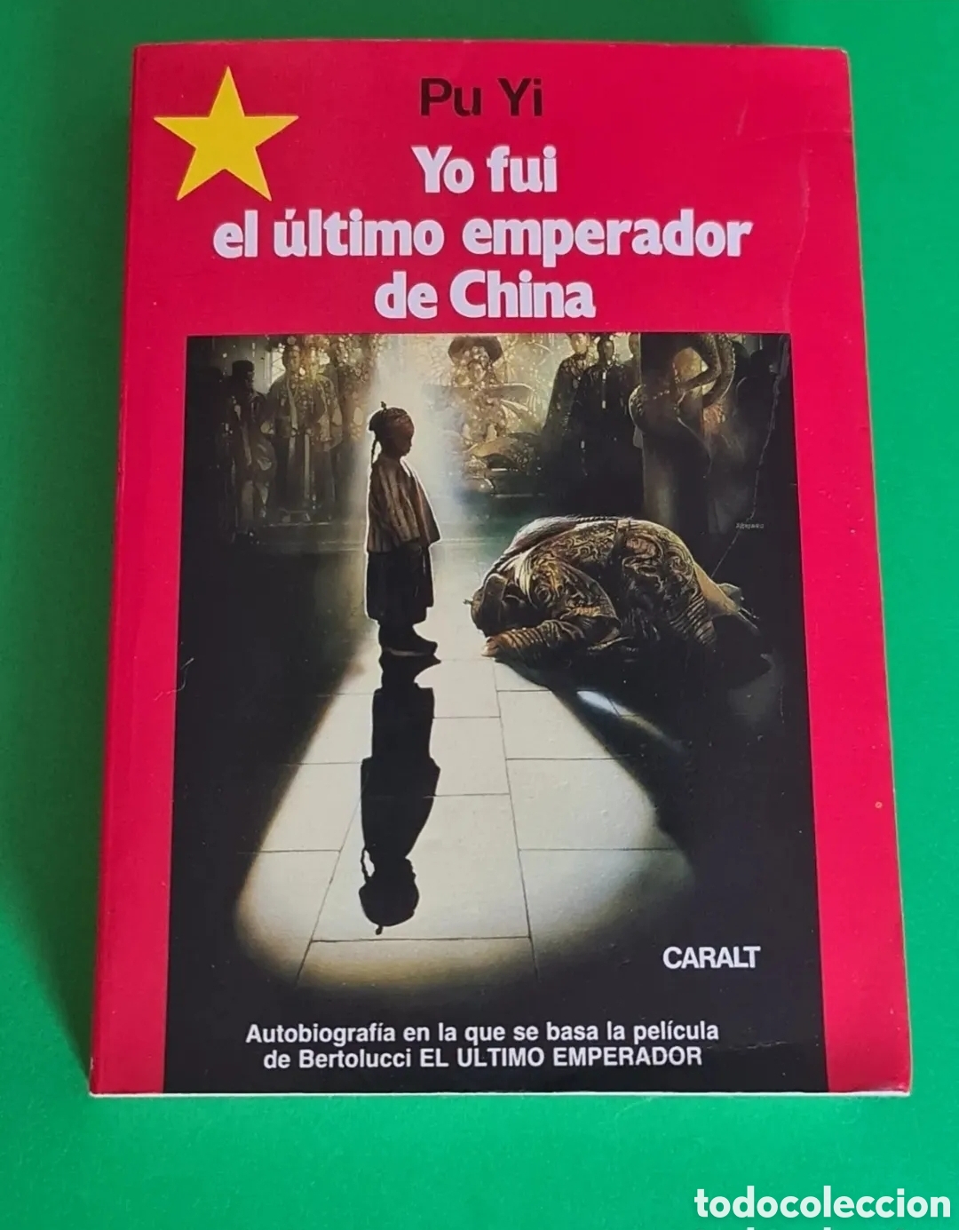 Second hand books: Yo fui el &uacute;ltimo emperador de China/ Pu Yi.