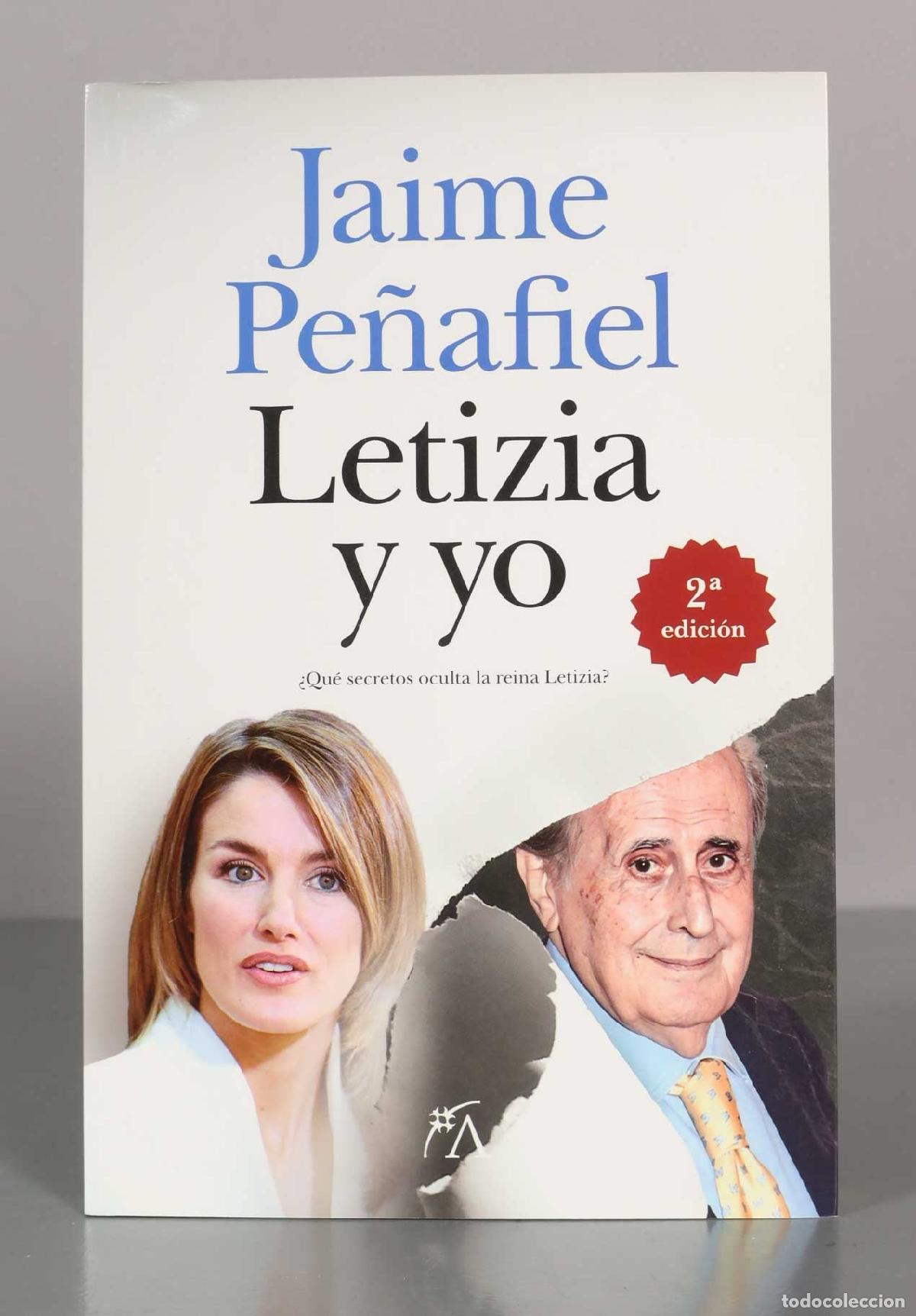 Libros de segunda mano: Jaime Pe&ntilde;afiel. Letizia y yo. - Foto 1