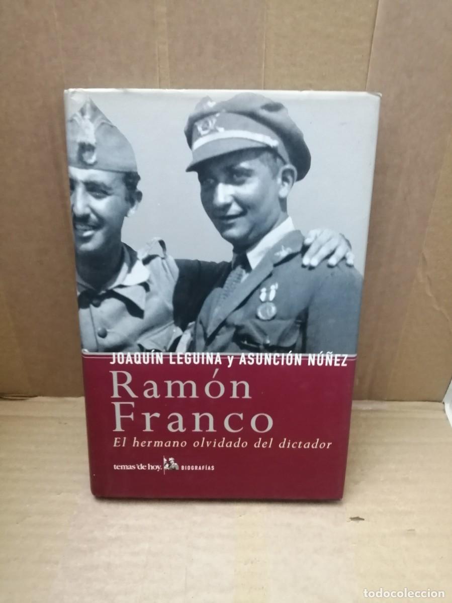 Second hand books: Ram&oacute;n Franco. El hermano olvidado del dictador (Primera edici&oacute;n, tapa dura, Colecci&oacute;n: Biograf&iacute;as)