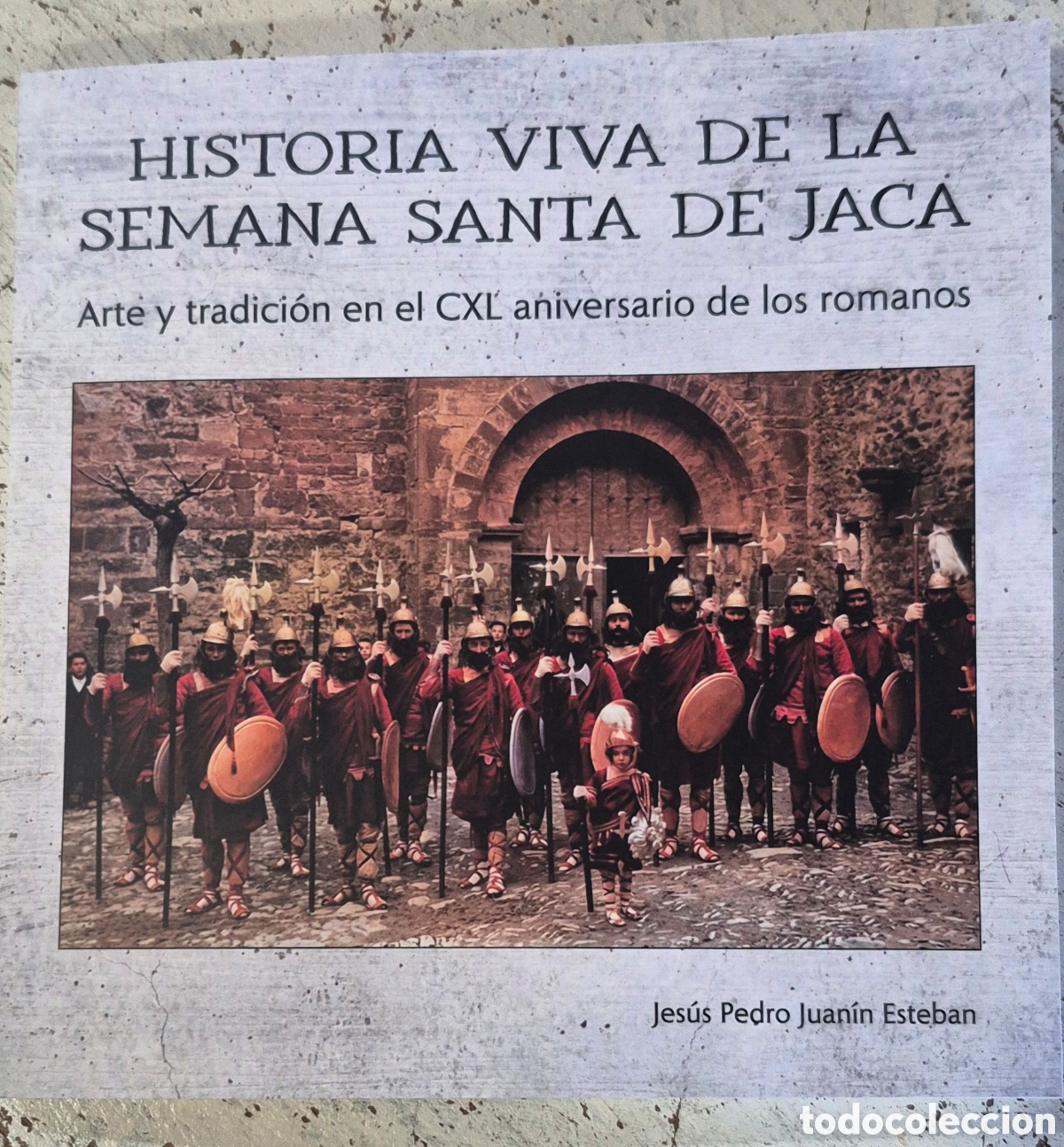 Libros de segunda mano: Historia viva de la Semana Santa de Jaca