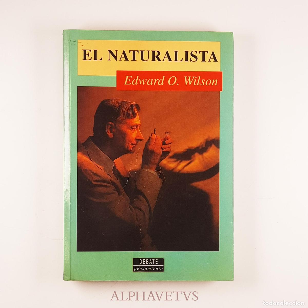 Libri di seconda mano: El naturalista - Wilson, Edward O