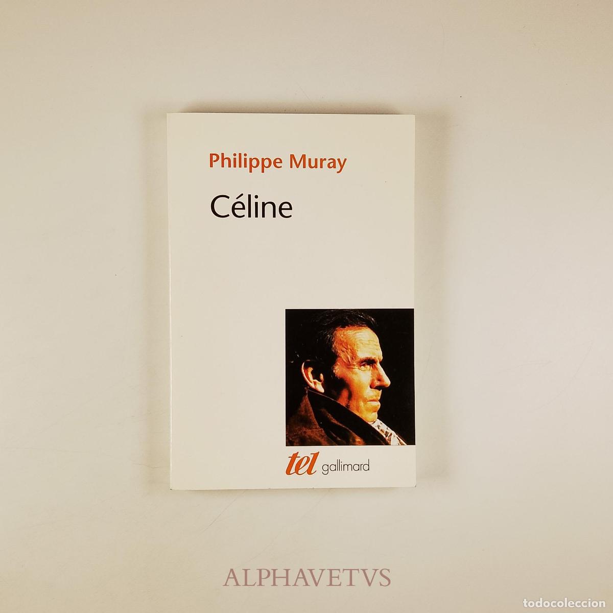 Libros de segunda mano: C&eacute;line - Philippe Muray