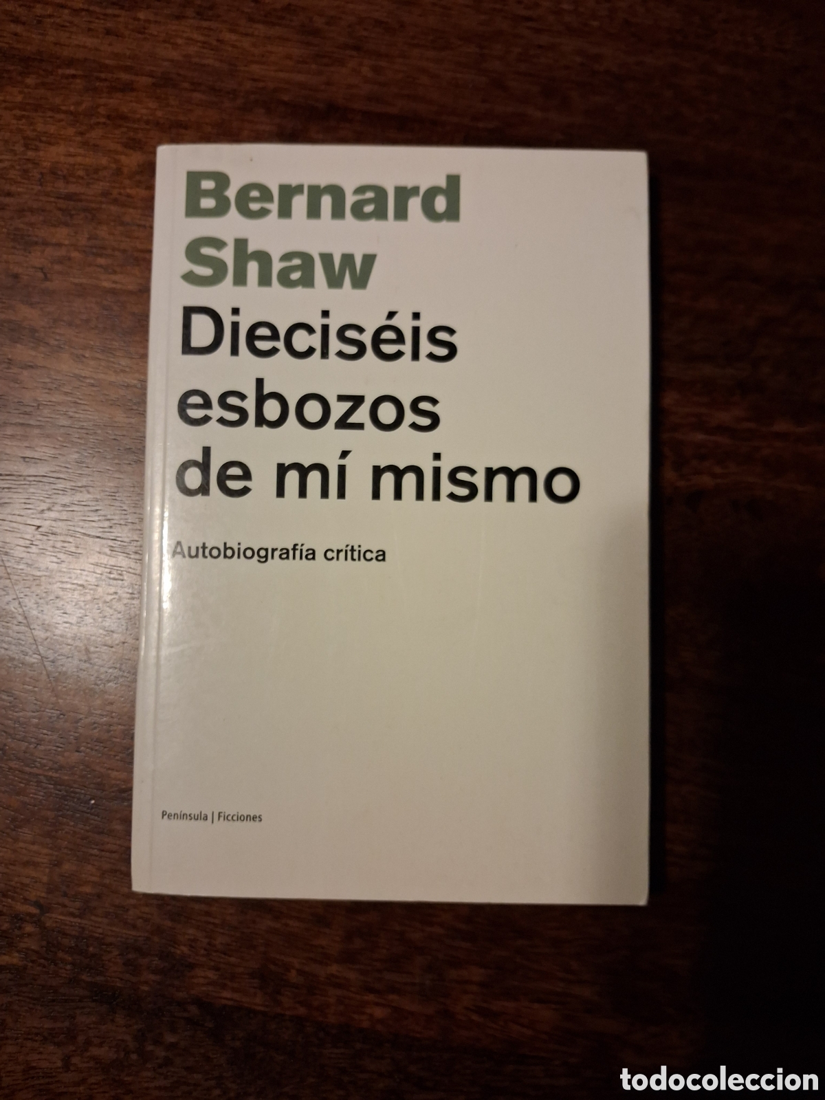 Libros de segunda mano: Diecis&eacute;is esbozos de m&iacute; mismo, George Bernard Shaw