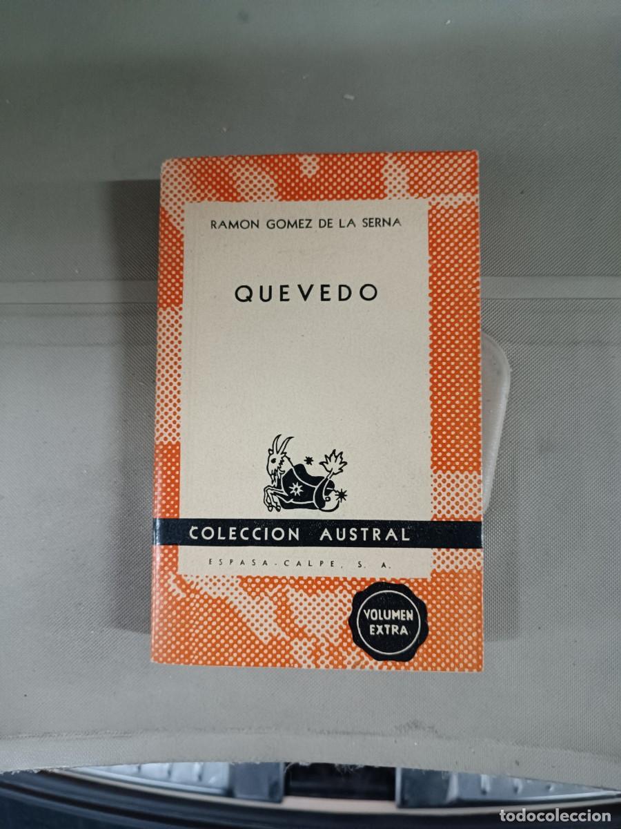 Libros de segunda mano: Quevedo - Ram&oacute;n G&oacute;mez de la Serna. Austral - Foto 1