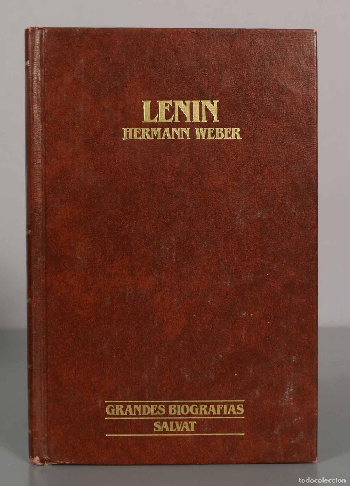 Libros de segunda mano: LENIN HERMANN WEBER. GRANDES BIOGRAFIAS SALVAT.