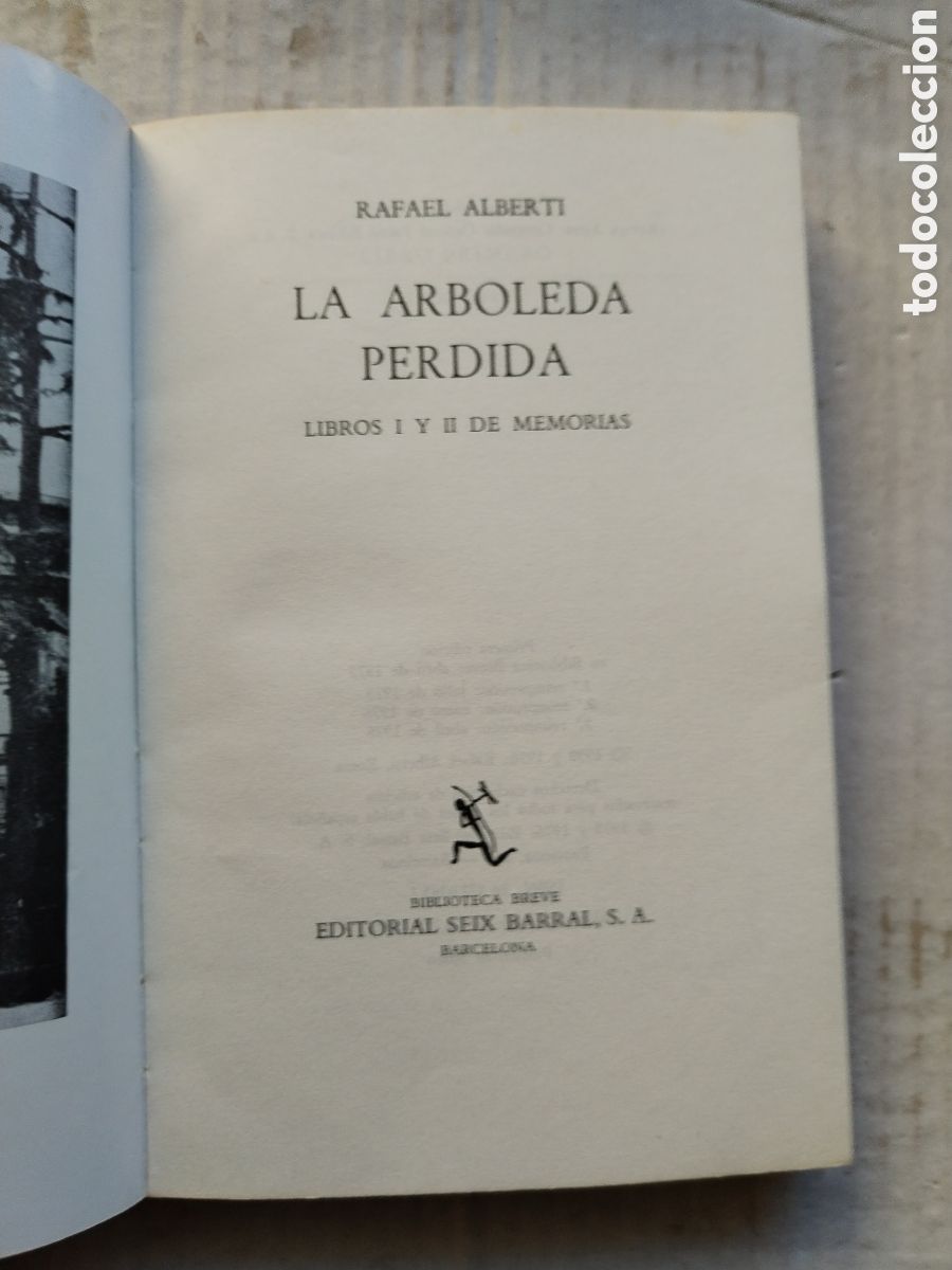 Libros de segunda mano: LA ARBOLEDA PERDIDA/RAFAEL ALBERTI - Foto 3