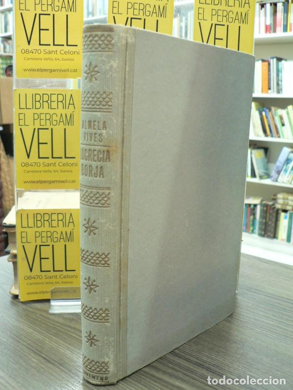 Gebrauchte B&uuml;cher: Lucrecia Boja y su familia - Almela y Vives, Francisco - Ed. Juventud - 1953, 2&ordf; ed.