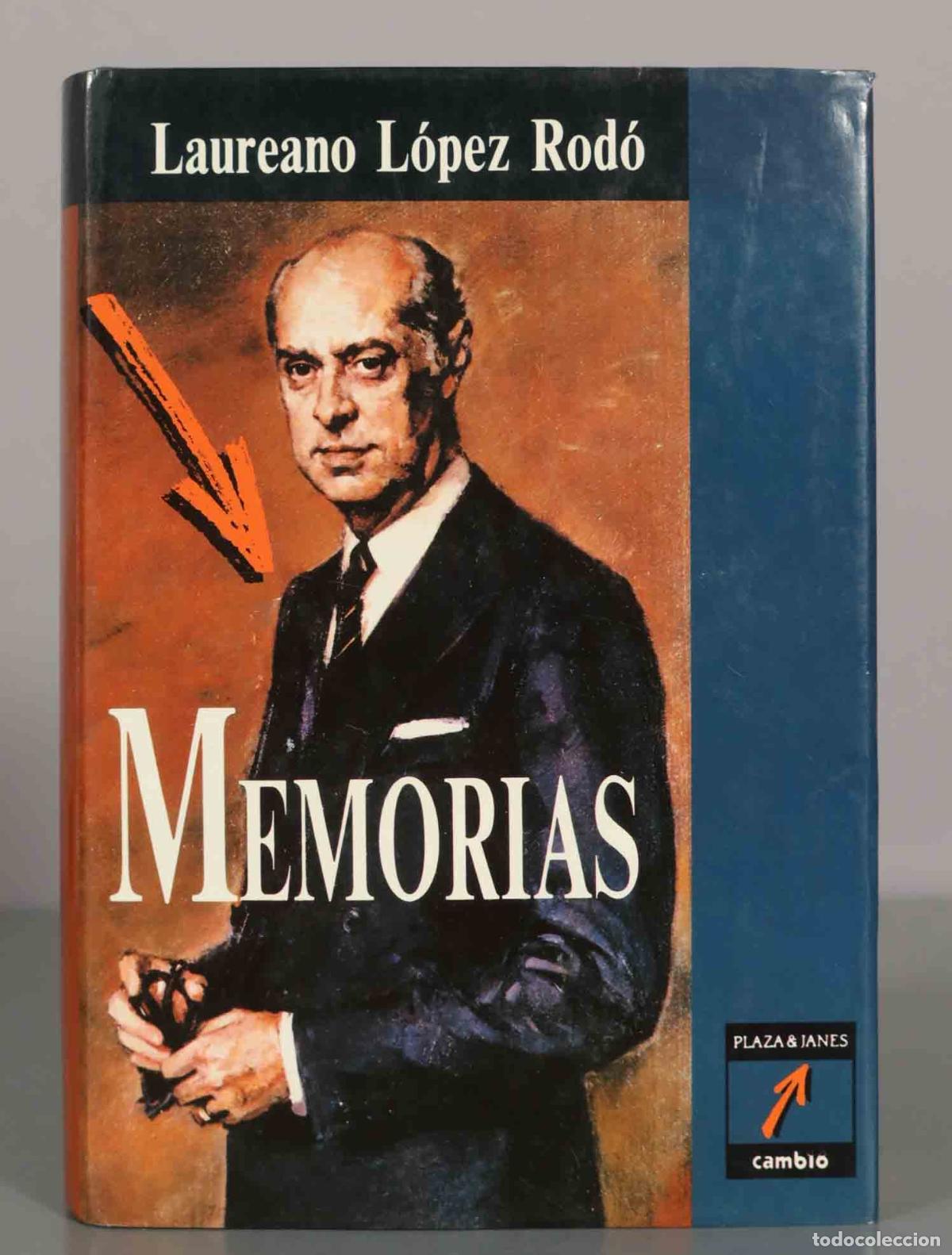 Libros de segunda mano: Laureano L&oacute;pez Rod&oacute;. MEMORIAS.