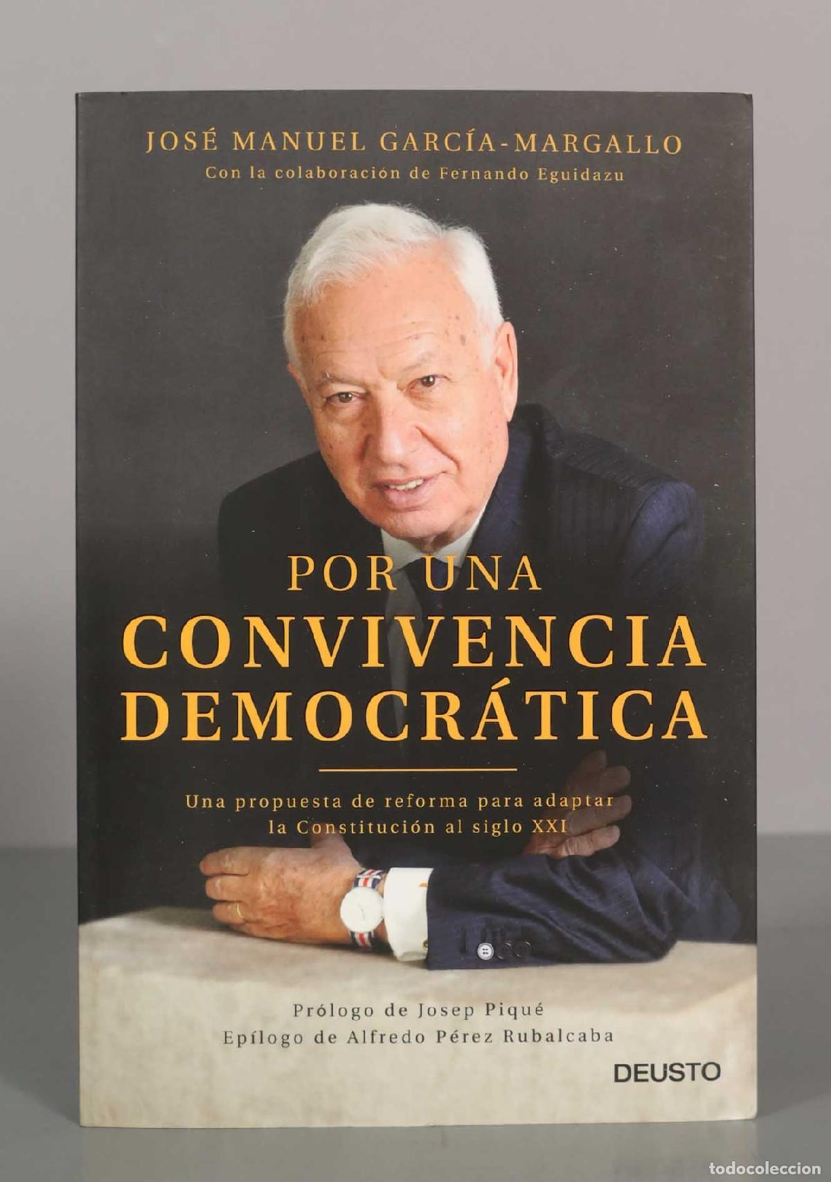 Libros de segunda mano: JOS&Eacute; MANUEL GARC&Iacute;A-MARGALLO. POR UNA CONVIVENCIA DEMOCR&Aacute;TICA.