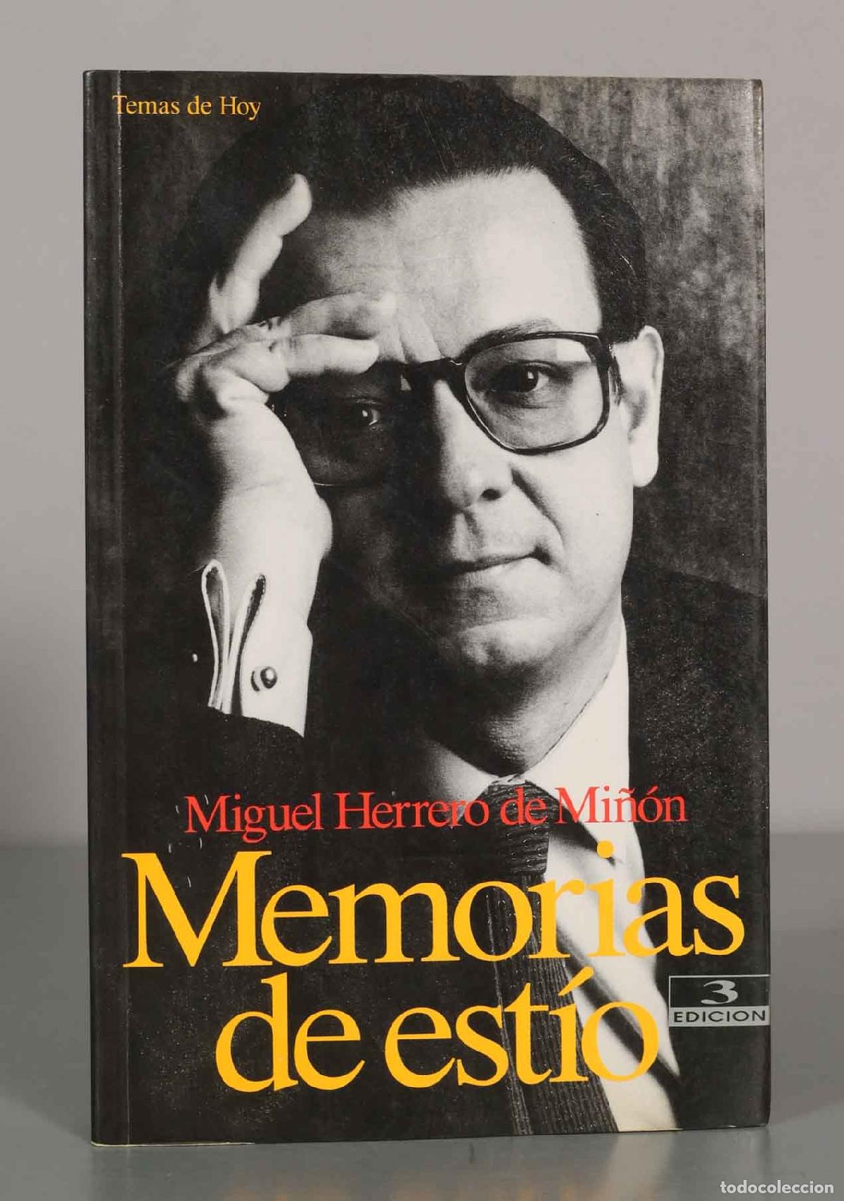 Libros de segunda mano: Miguel Herrero de Mi&ntilde;&oacute;n. Memorias de esto.