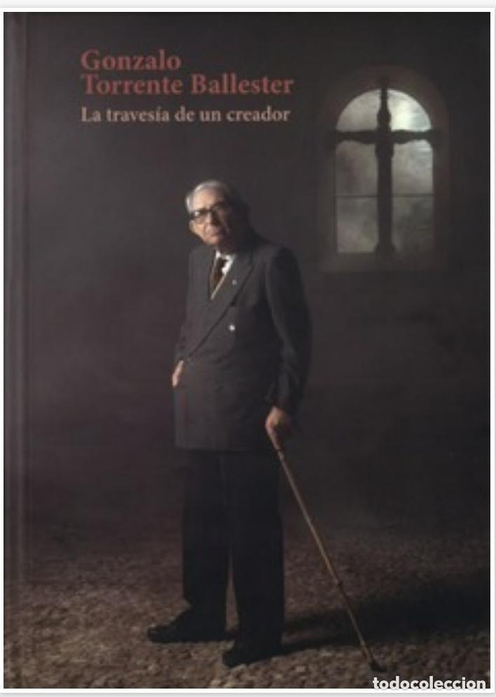 Libros de segunda mano: Catalogo de la exposici&oacute;n 'Gonzalo Torrente Ballester. La traves&iacute;a de un creador'