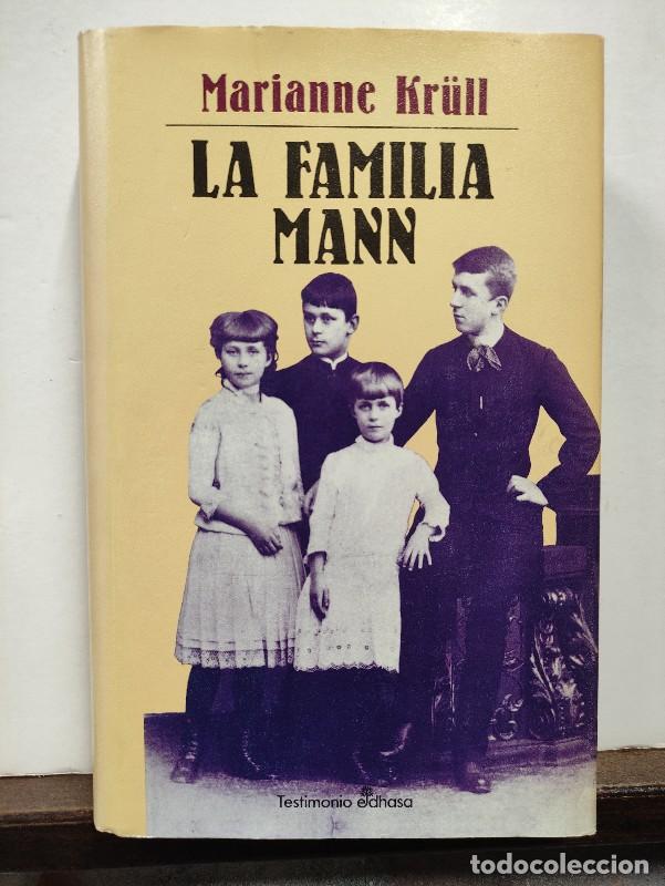Libros de segunda mano: La familia Mann - Marianne Kr&uuml;ll -Firmado por autora - Signed -