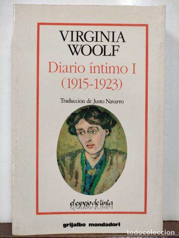 Libros de segunda mano: Diario &iacute;ntimo I: (1915-1923) - Woolf, Virginia - Mondadori - El espejo de tinta, 398