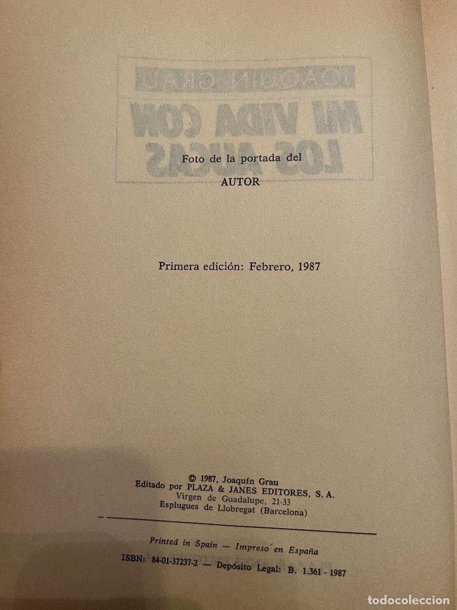 Libros de segunda mano: Libro &ldquo;Mi vida con los Aucas&rdquo; de Joaqu&iacute;n Grau primera edici&oacute;n - Foto 2