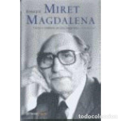 Libri di seconda mano: ENRIQUE MIRET MAGDALENA MEMORIAS - LUCES y SOMBRAS de UNA LARGA VIDA - Sin Especificar