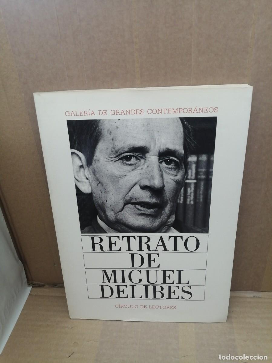 Livres d'occasion: Retrato de Miguel Delibes (Galer&iacute;a de Grandes Contempor&aacute;neos, C&iacute;rculo de Lectores 1986)