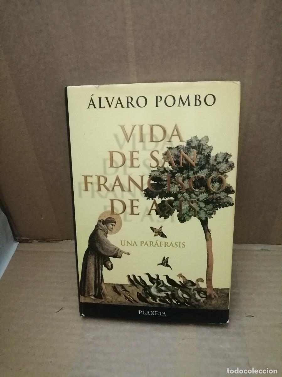 Livres d'occasion: La vida de San Francisco de As&iacute;s. Una par&aacute;frasis (Primera edici&oacute;n, tapa dura)