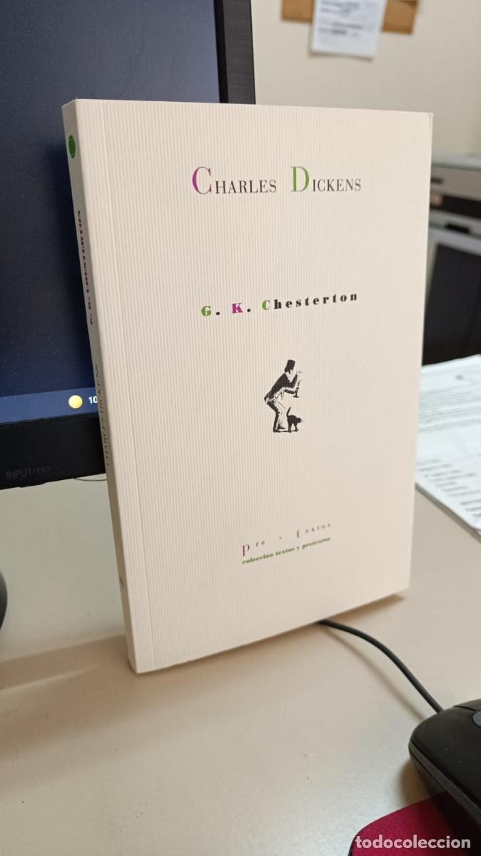 Second hand books: CHARLES DICKENS - G. K. CHESTERTON - PRE-TEXTOS - 2002 - RUSTICA SOLAPAS - 250 PP