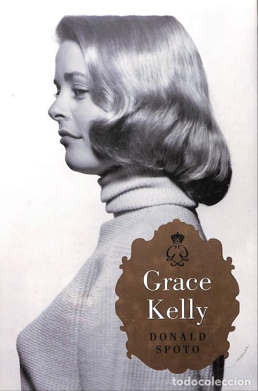Libros de segunda mano: Grace Kelly - Donald Spoto - Lumen - 2011 - Memorias y Biograf&iacute;as - Fernando Gar&iacute; Puig