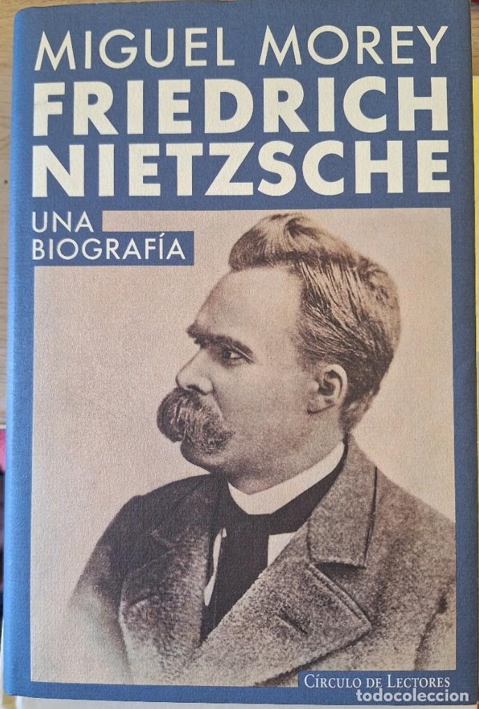 Libros de segunda mano: FRIEDRICH NIETZSCHE UNA BIOGRAFIA. - MOREY, Miguel.