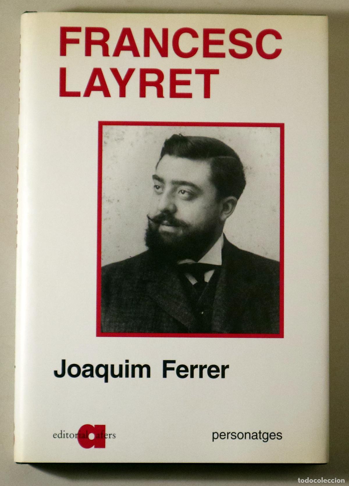 Gebrauchte B&uuml;cher: Layret, Francesc - FERRER, Joaquim - FRANCESC LAYRET - Catarroja 1999