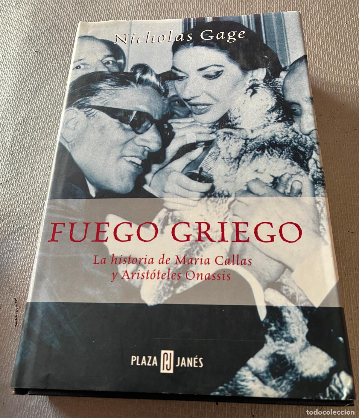 Libros de segunda mano: FUEGO GRIEGO La historia de Mar&iacute;a Calas y Onassis Nicholas Cage