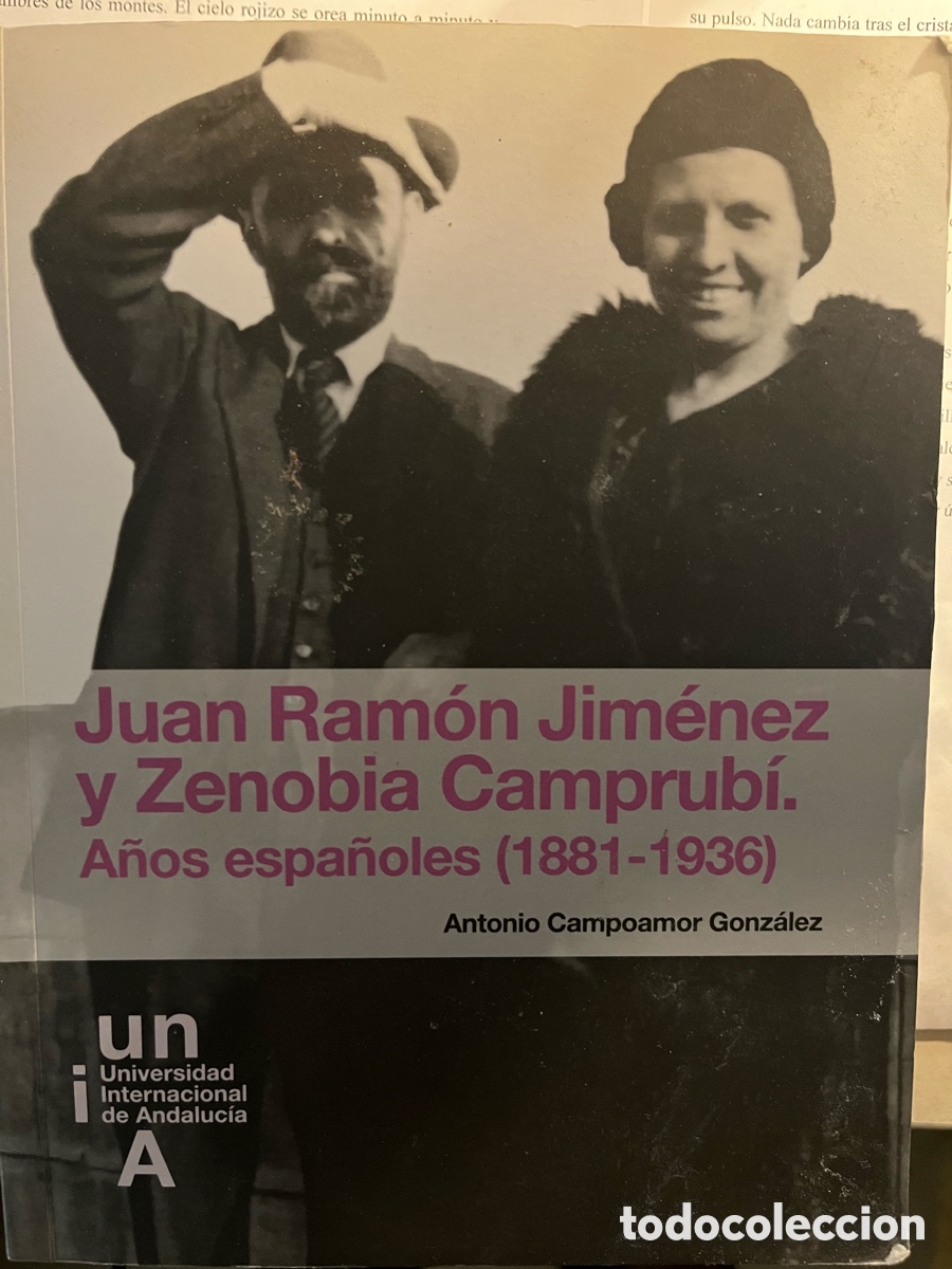 Libros de segunda mano: A&ntilde;os espa&ntilde;oles. Juan Ram&oacute;n Jim&eacute;nez y Zenobia