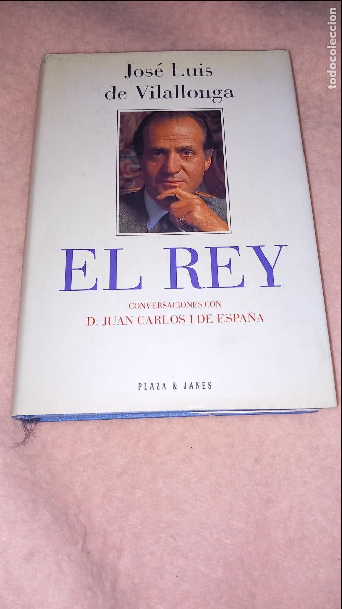 Libros de segunda mano: El Rey - Jos&eacute; Luis de Villalonga. Plaza y Janes 1993