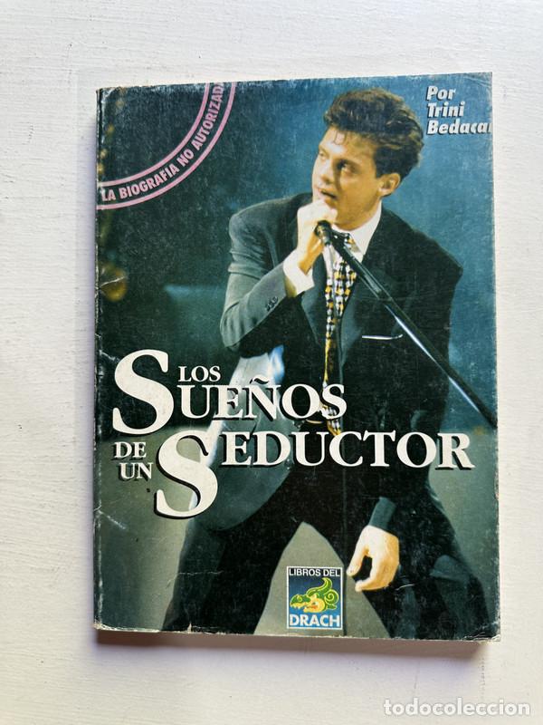 Libros de segunda mano: Los sue&ntilde;os de un seductor - Bedasa Trini - Foto 1