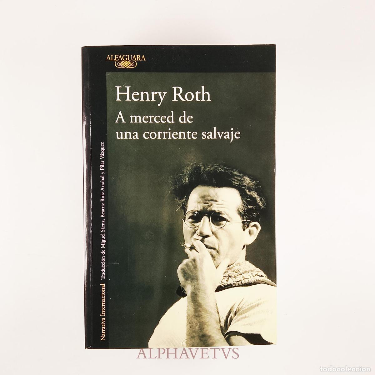 Libros de segunda mano: A merced de una corriente salvaje - Roth, Henry