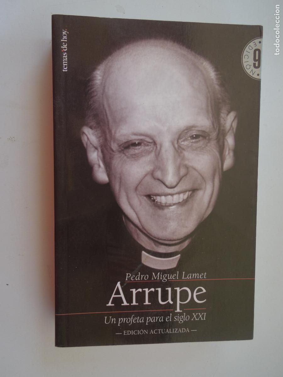 Libros de segunda mano: ARRUPE - UN PROFETA PARA EL SIGLO XXI - EDICI&Oacute;N ACTUALIZADA - PEDRO MIGUEL LAMET - TEMAS DE HOY 2002