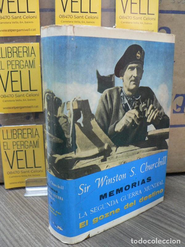 Libros de segunda mano: El Gozne del destino - Churchill, Winston S. - Plaza & Janes - 1965 - Memorias La Segunda Guerra Mun