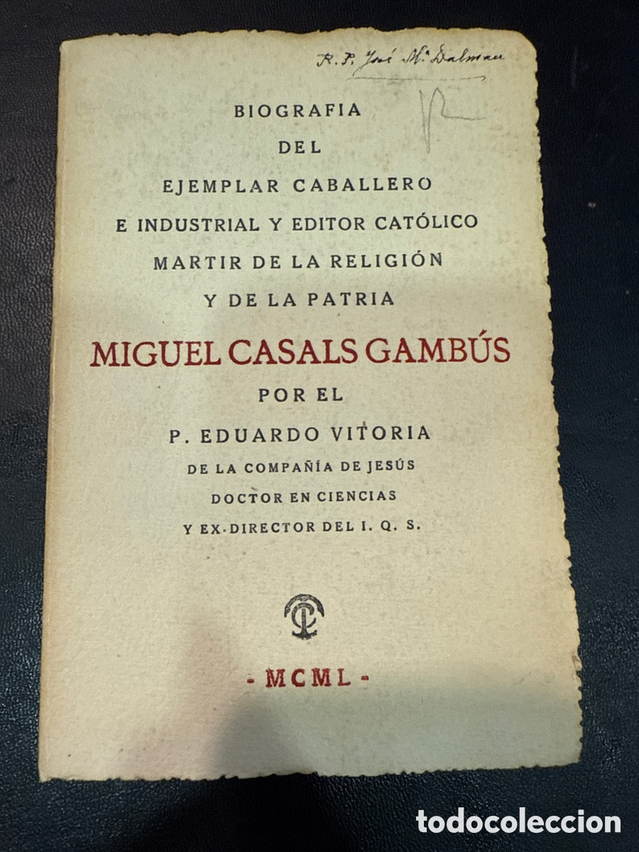 Second hand books: VITORIA, Eduardo. Biograf&iacute;a de D. Miguel Casals y Gamb&uacute;s