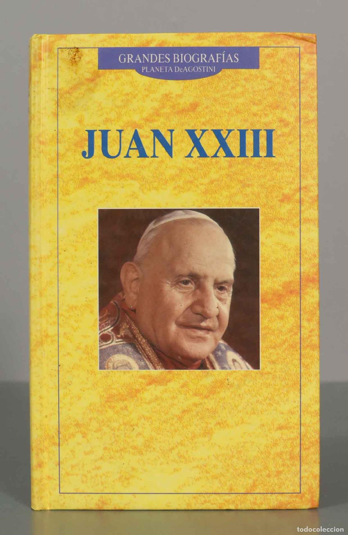 Libros de segunda mano: GRANDES BIOGRAF&Iacute;AS PLANETA DeAGOSTINI. JUAN XXIII.