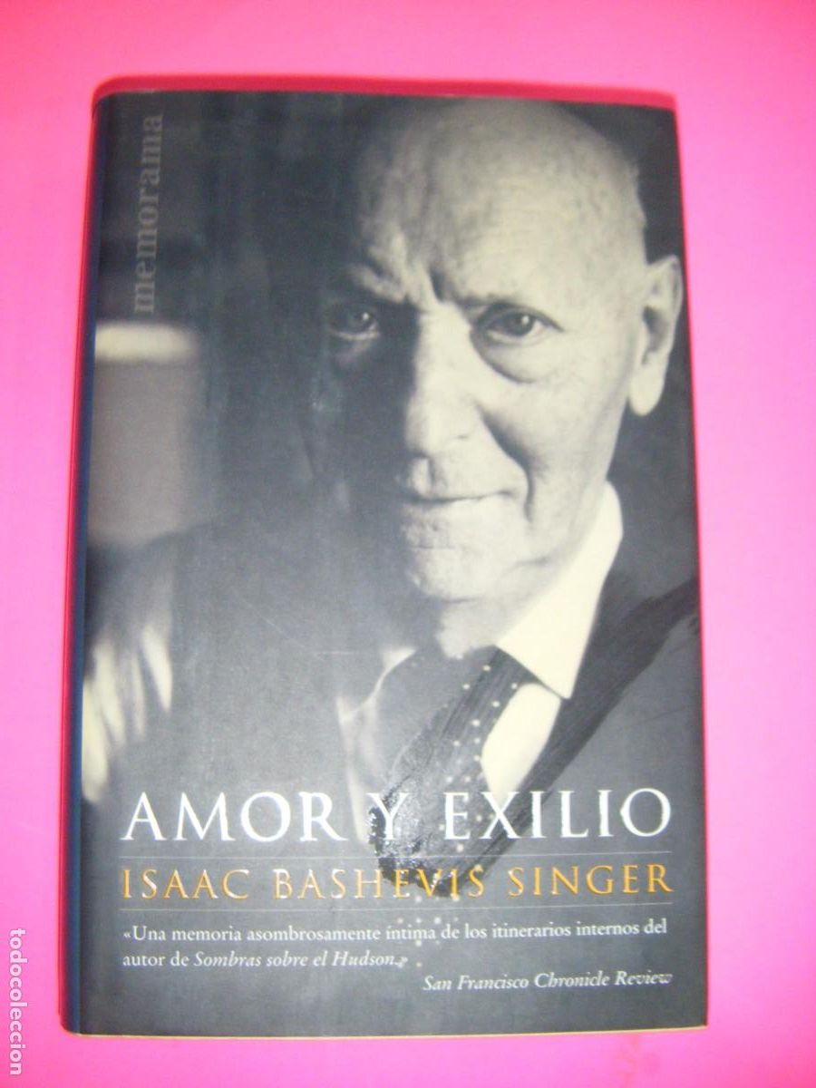 Libros de segunda mano: AMOR T EXILIO ISAAC BASHEVIS SINGER