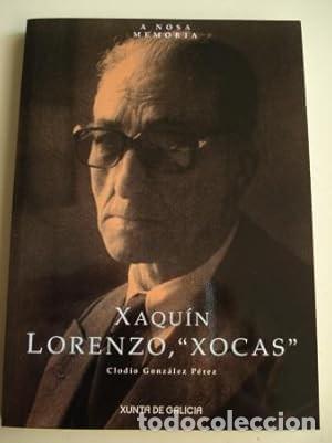 Libri di seconda mano: Xaqu&iacute;n Lorenzo, Xocas (Clodio Gonz&aacute;lez P&eacute;rez)