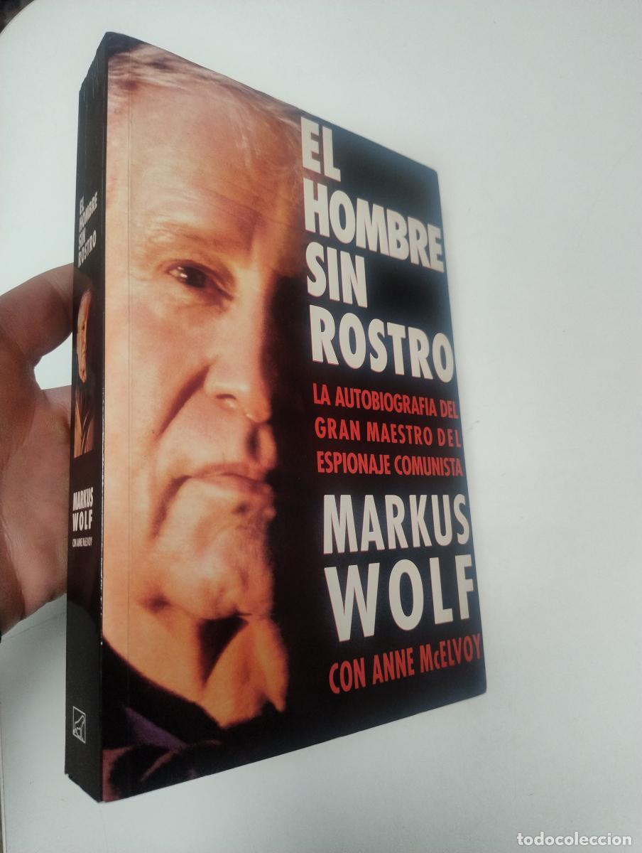 Libros de segunda mano: EL HOMBRE SIN ROSTRO - Markus Wolf