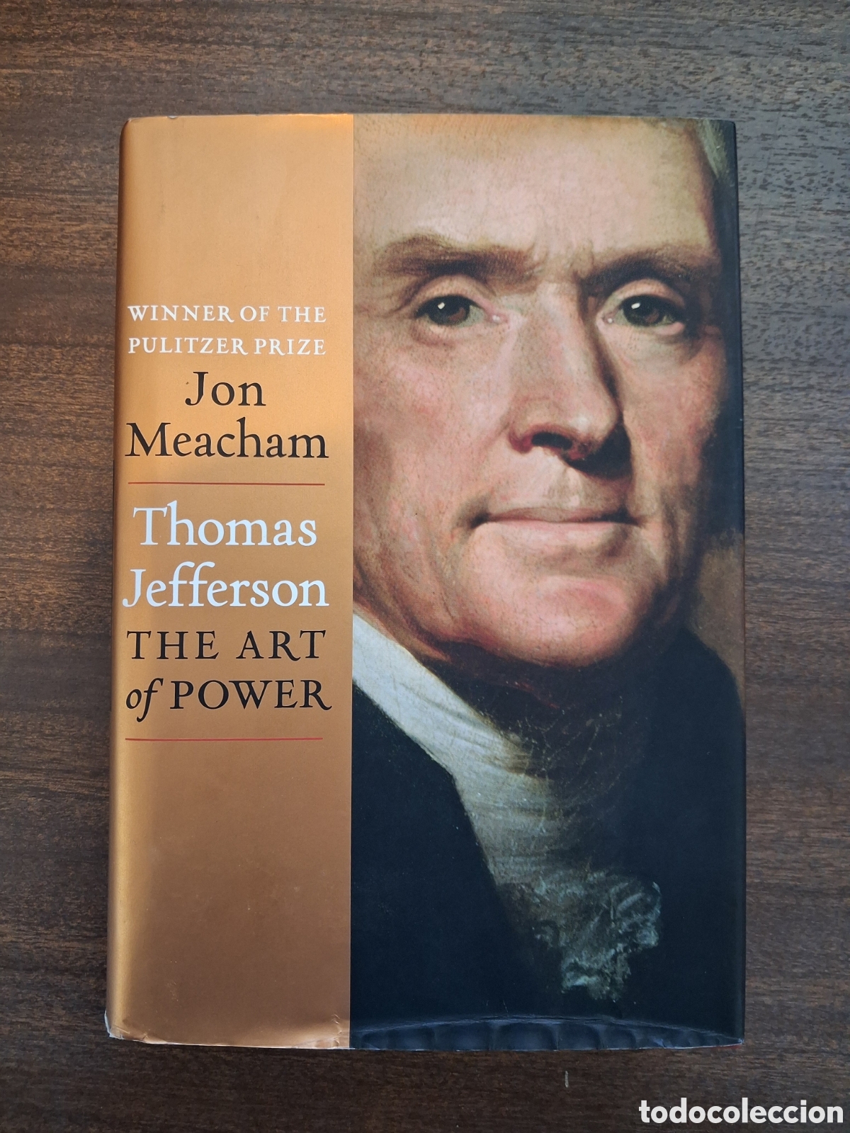 Libros de segunda mano: Thomas Jefferson: The Art of Power, Jon Meacham (first edition)