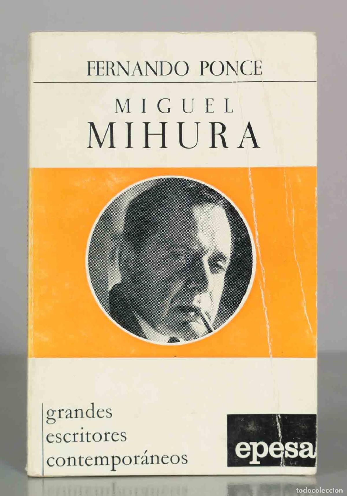 Libros de segunda mano: FERNANDO PONCE. MIGUEL MIHURA.