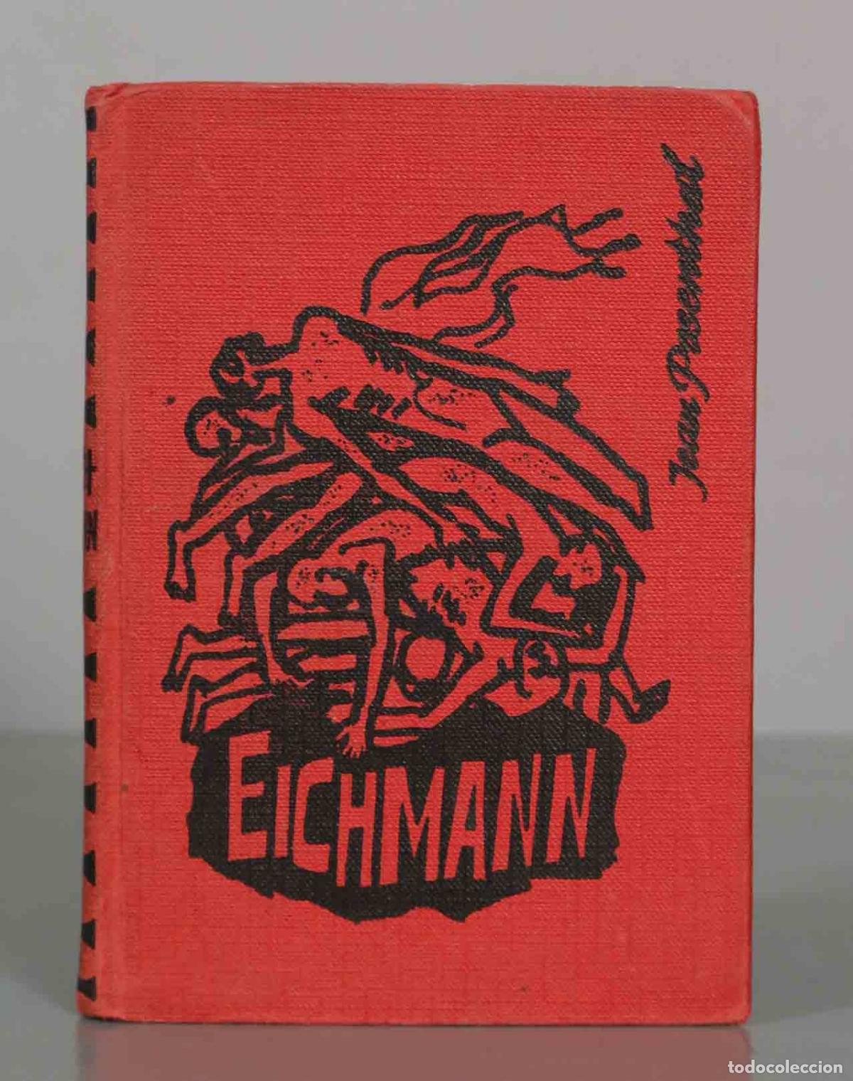 Libros de segunda mano: EICHMANN. Jean Posenthal.