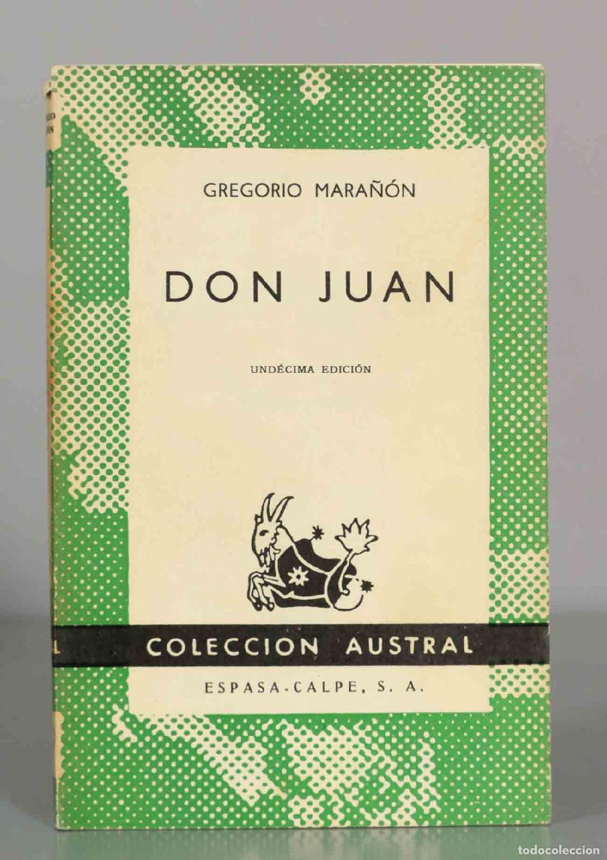 Libros de segunda mano: GREGORIO MARA&Ntilde;&Oacute;N. DON JUAN. AUSTRAL.
