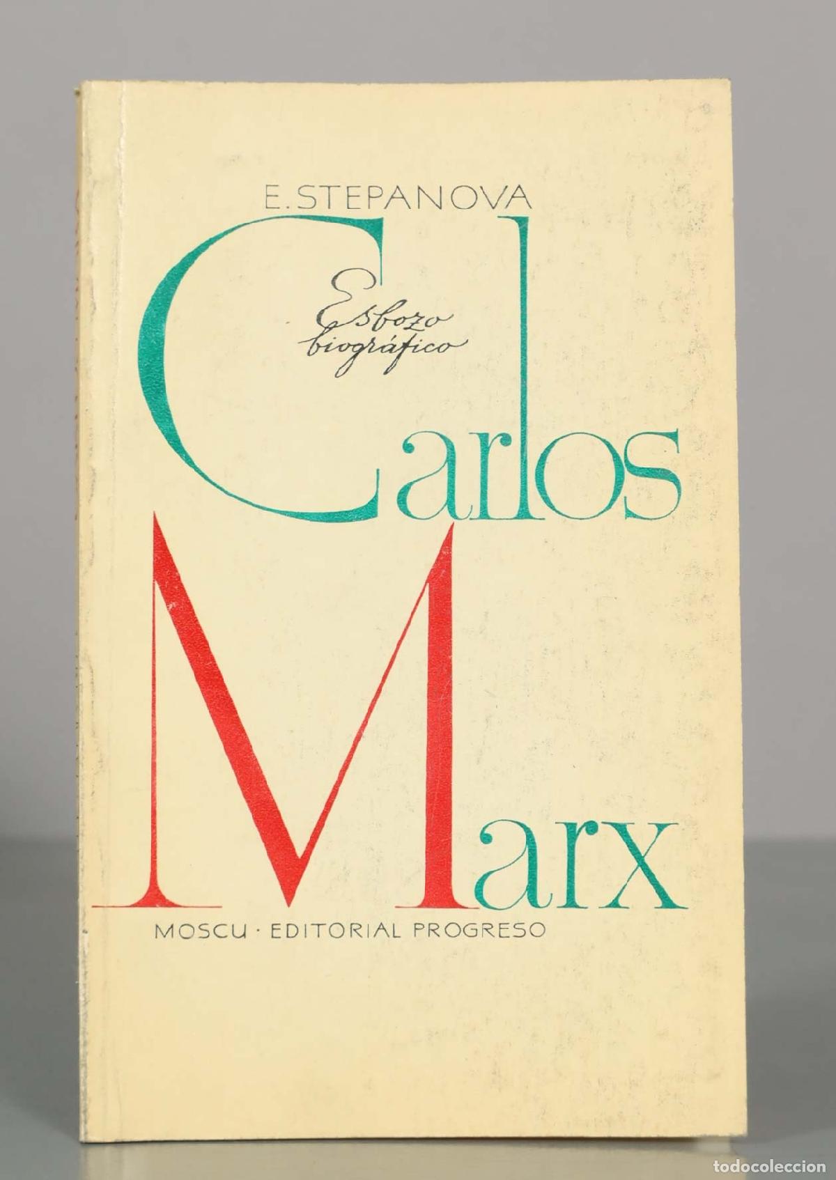 Libros de segunda mano: Carlos Marx: Esbozo biogr&aacute;fico. E. Stepanova - Foto 1