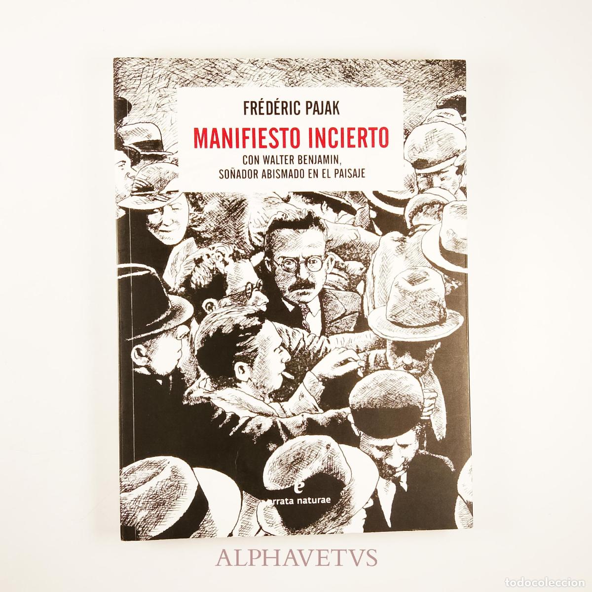 Libros de segunda mano: Manifiesto incierto - ; Pajak, Fr&eacute;d&eacute;ric