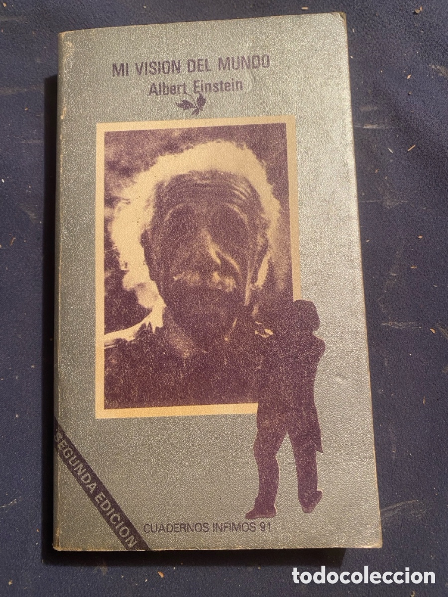 Libros de segunda mano: ALBERT EINSTEIN: - MI VISI&Oacute;N DEL MUNDO - (TUSQUETS, 1980)
