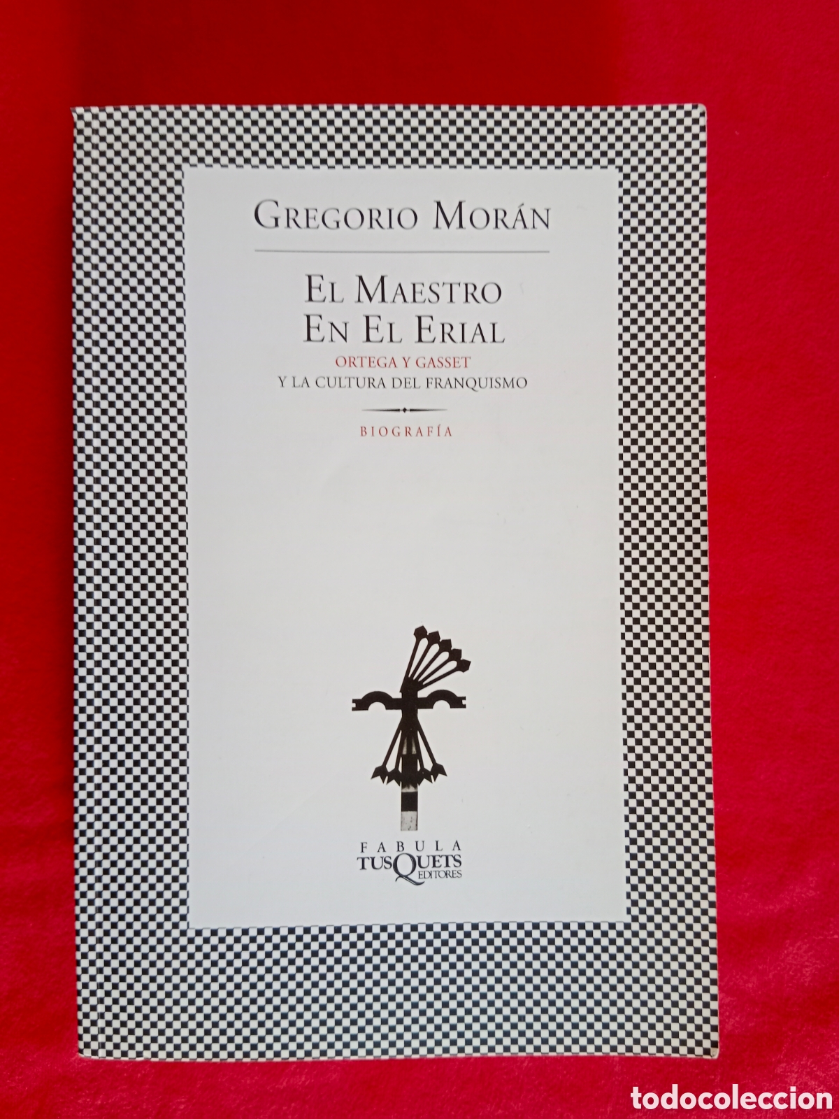 Libros de segunda mano: CON FIRMA Y DEDICATORIA DEL AUTOR, GREGORIO MOR&Aacute;N, EL MAESTRO EN EL ERIAL