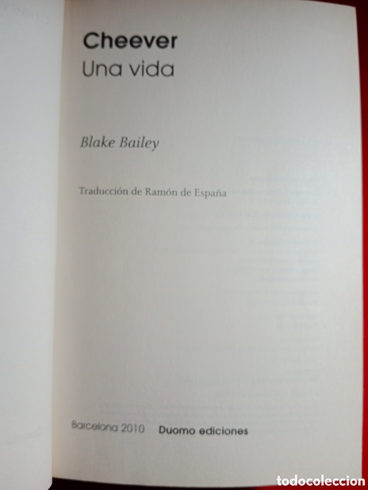 Libros de segunda mano: CHEEVER: UNA VIDA, BLAKE BAILEY,. PRIMERA EDICI&Oacute;N - Foto 5