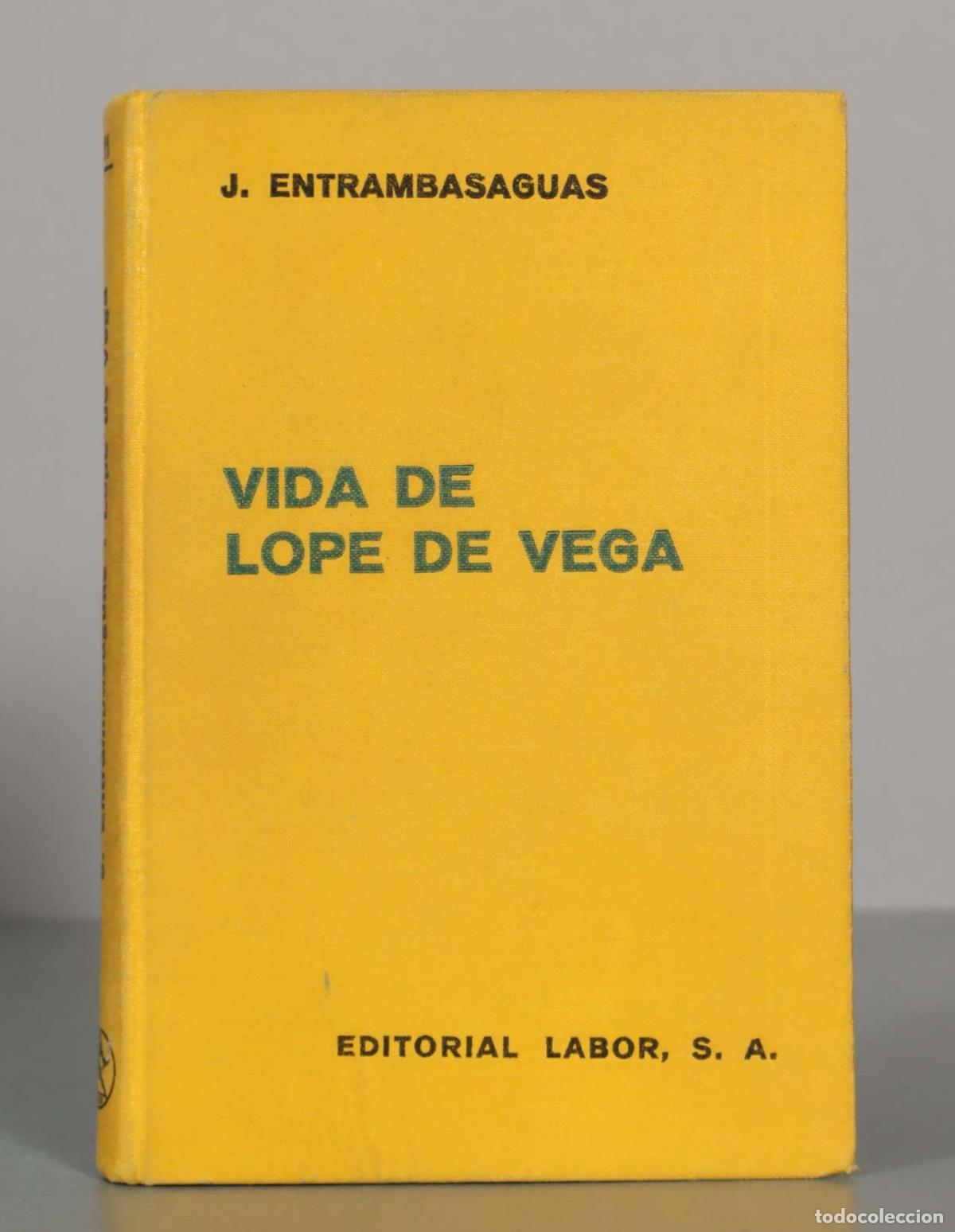 Libros de segunda mano: J. ENTRAMBASAGUAS. VIDA DE LOPE DE VEGA. - Foto 1