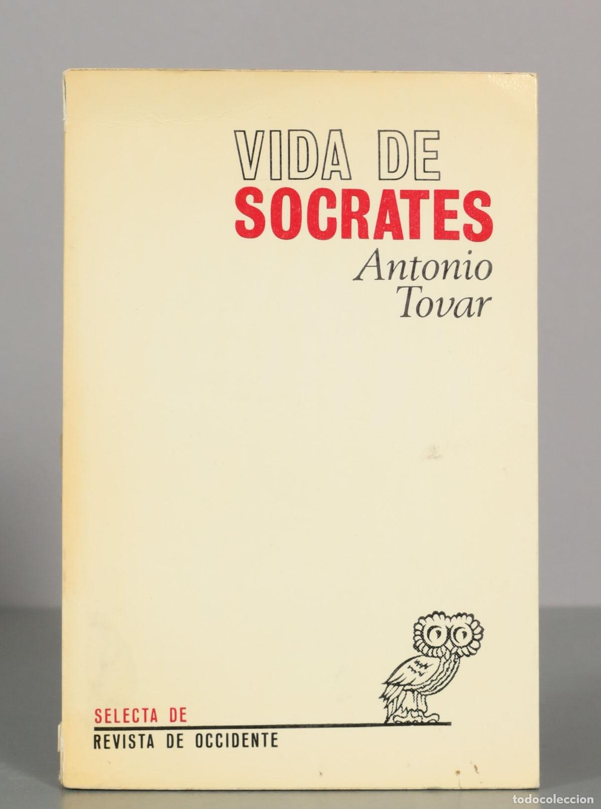 Libros de segunda mano: VIDA DE SOCRATES. Antonio Tovar. - Foto 1
